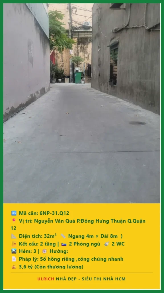 Bán nhà Nguyễn Văn Quá Quận 12 - 32m2 - Giá 3.6 tỷ - Mã: 6NH-31-Q12