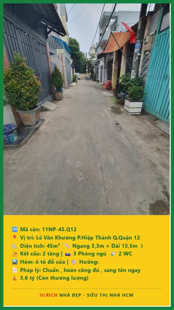 Bán nhà Lê Văn Khương Quận 12 - 45m2 - Giá 3.6 tỷ - Mã: 11NH-45-Q12
