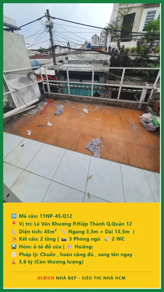Bán nhà Lê Văn Khương Quận 12 - 45m2 - Giá 3.6 tỷ - Mã: 11NH-45-Q12