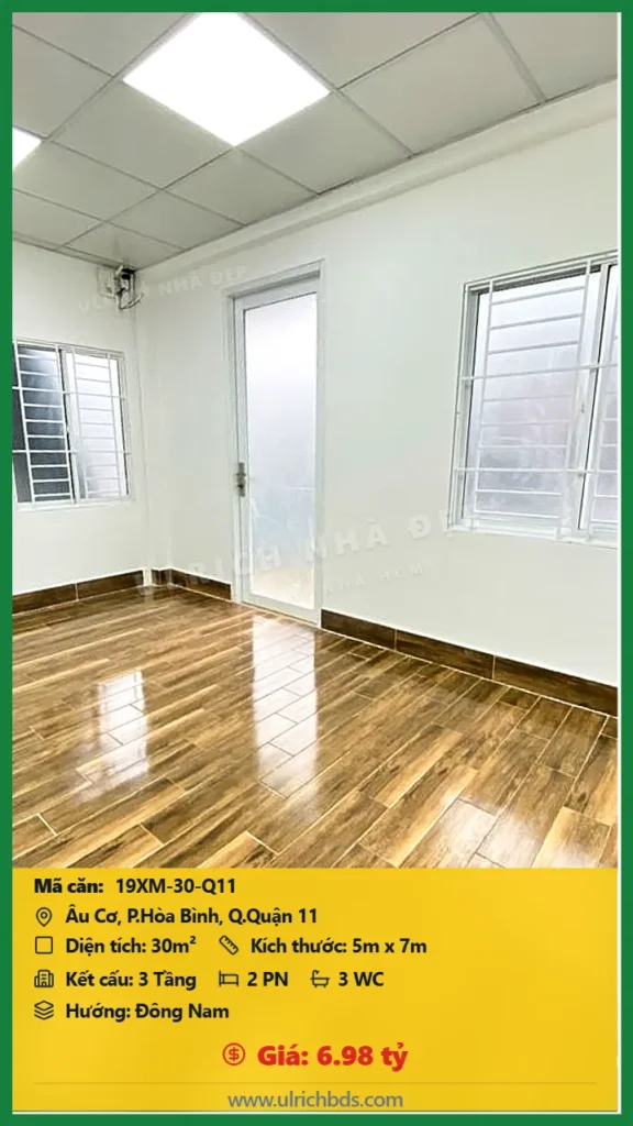 Bán nhà Âu Cơ Quận 11 - 30m2 - Giá 6.98 tỷ - Mã: 19XM-30-Q11