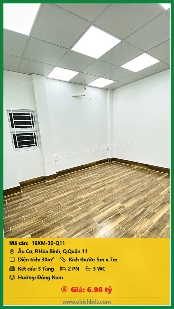 Bán nhà Âu Cơ Quận 11 - 30m2 - Giá 6.98 tỷ - Mã: 19XM-30-Q11