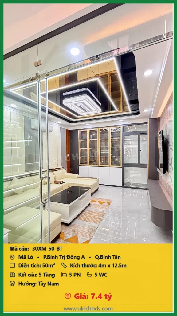 Bán nhà Mã Lò Bình Tân - 50m2 - Giá 7.4 tỷ - Mã: 30XM-50-BT