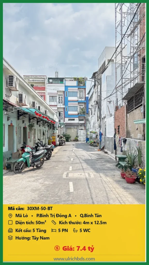 Bán nhà Mã Lò Bình Tân - 50m2 - Giá 7.4 tỷ - Mã: 30XM-50-BT