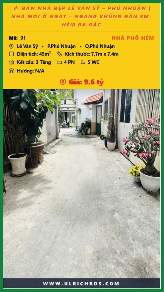 BÁN NHÀ ĐẸP LÊ VĂN SỸ – PHÚ NHUẬN | NHÀ MỚI Ở NGAY – NGANG KHỦNG GẦN 8M- HẺM BA GÁC tại Lê Văn Sỹ Phú Nhuận Phú Nhuận (Ảnh số )